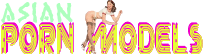 Asian Porn Models